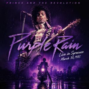 Prince and The Revolution - Purple Rain (Live in Syracuse, March 30, 1985)